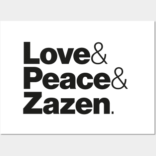 Love & Peace & Zazen Posters and Art